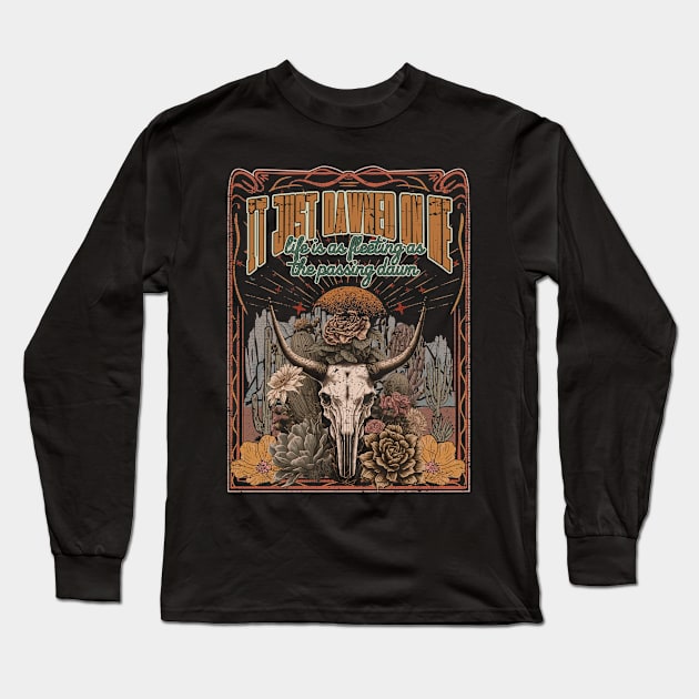 It Just Dawned On Me Life Is As Fleeting As The Passing Dawn Bull with Flowers Long Sleeve T-Shirt by Monster Gaming